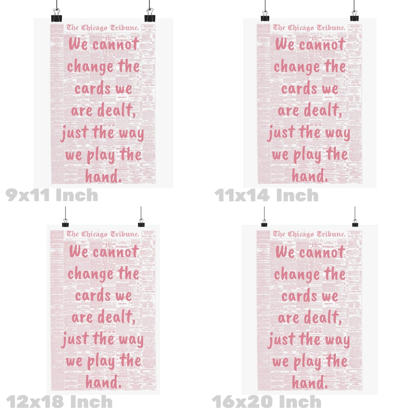 Pink We Cannot Change The Cards We Are Dealt Just The Way We Play The Hand Poster