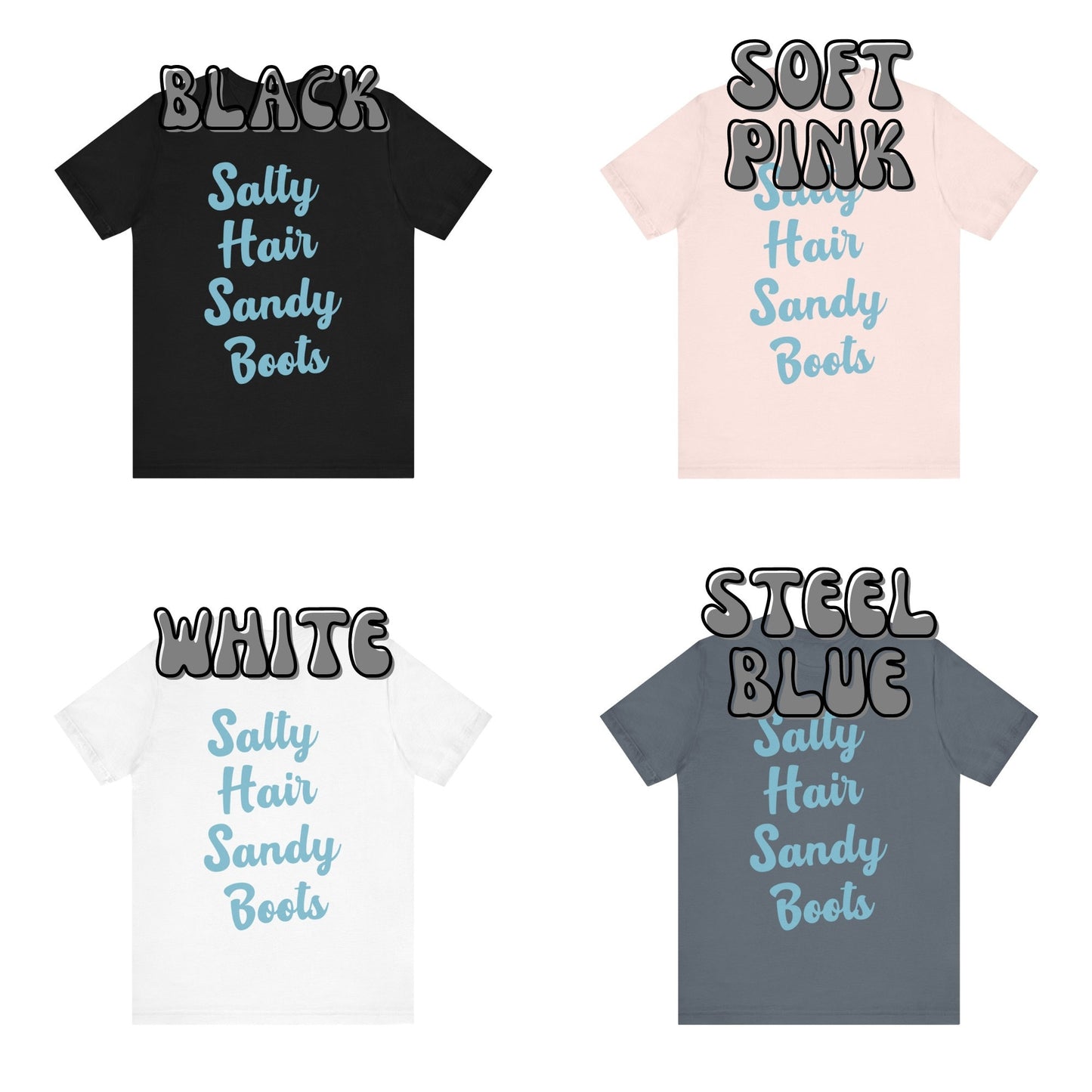 Surf Blue Salty Hair Sandy Boots T-Shirt