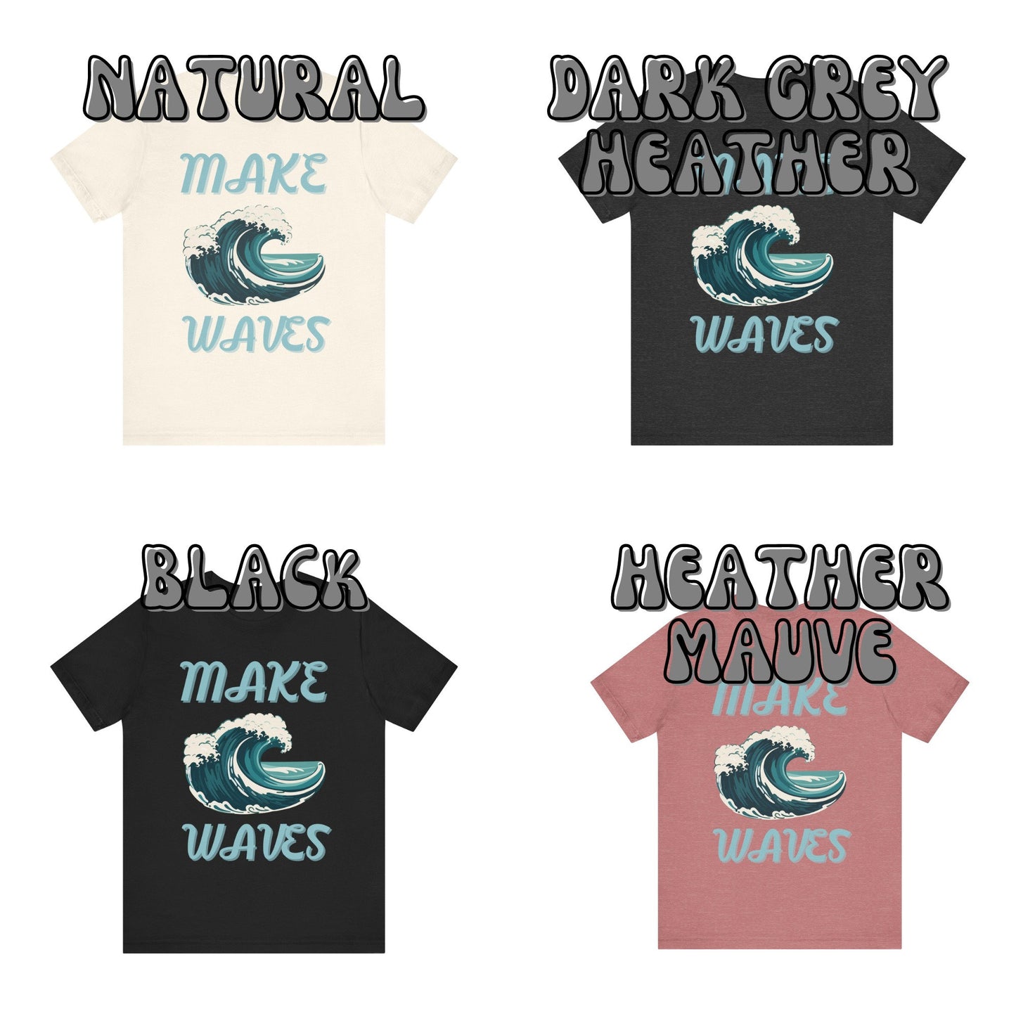 Make Wave T-Shirt