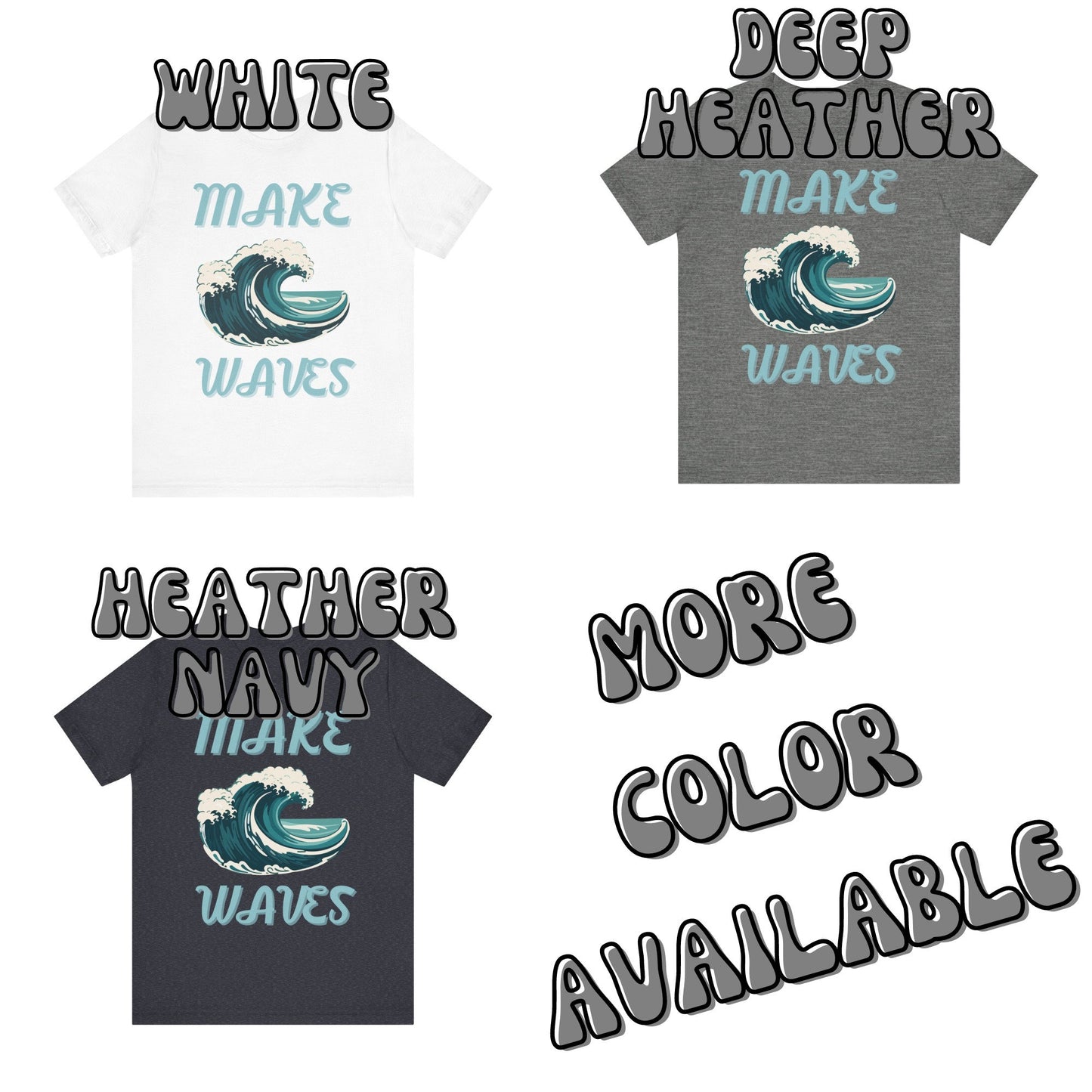 Make Wave T-Shirt