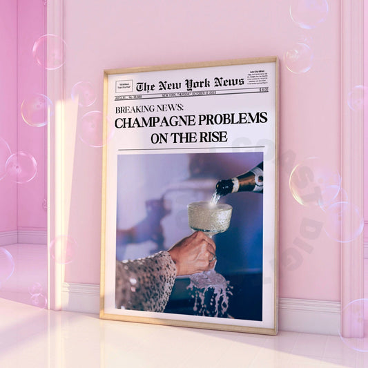 Blue Champagne Problems Newspapers Digital Prints