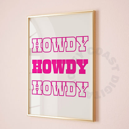 Hot Pink Howdy Digital Prints