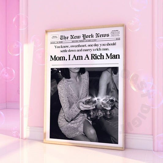 Mom I Am A Rich Man Newspapers Digital Prints