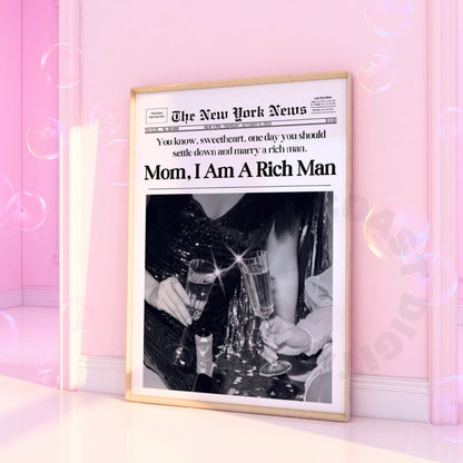 Mom I Am A Rich Man Newspapers Digital Prints