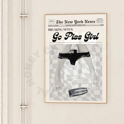 Monotone Go Piss Girl Newspaper Digital Prints