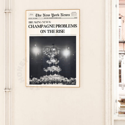 Champagne Problems Champagne Tower Newspaper Digital Prints