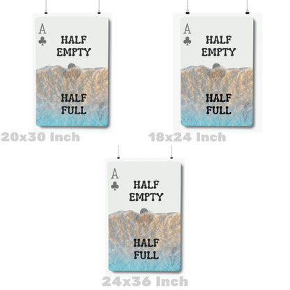 Half Full Half Empty Playing Card Poster