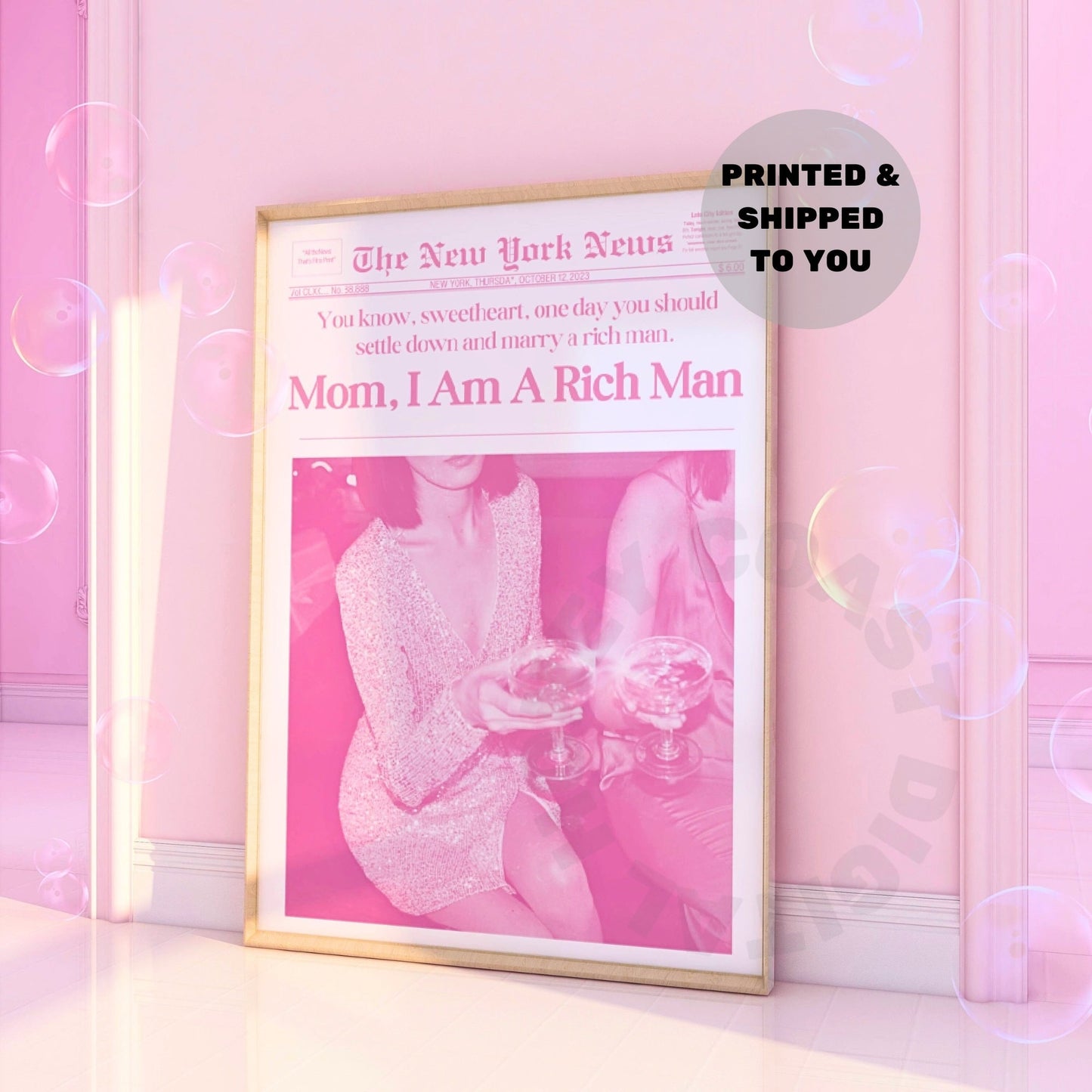 Pink Mom I Am A Rich Man Trendy Newspapers Poster