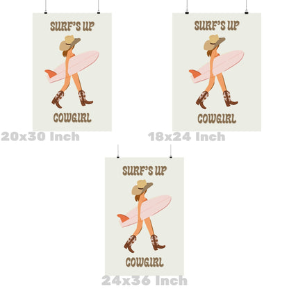 Surfs Up Cowgirl Surfer Girl Poster