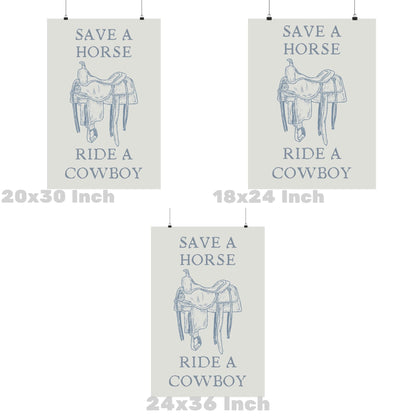 Coastal Blue Save A Horse Ride A Cowboy Poster
