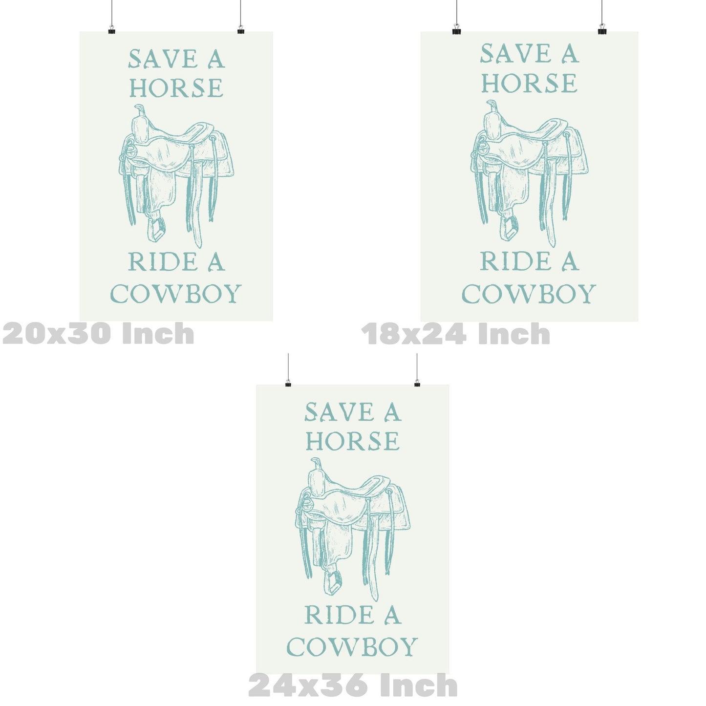 Seafoam Save A Horse Ride A Cowboy Poster