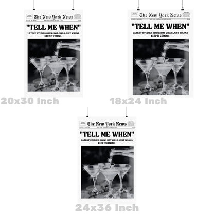 Tell Me When Newspaper Poster