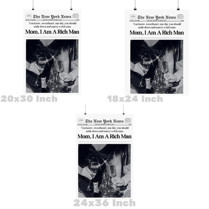 Mom I Am A Rich Man Newspapers Poster