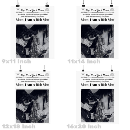 Mom I Am A Rich Man Newspapers Poster