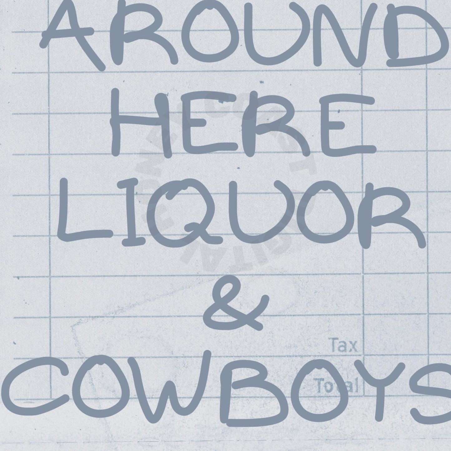 Liquor & Cowboys Coastal Blue Guest Check Poster