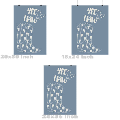 Coastal Blue Cowboy Boots Yee Haw Poster