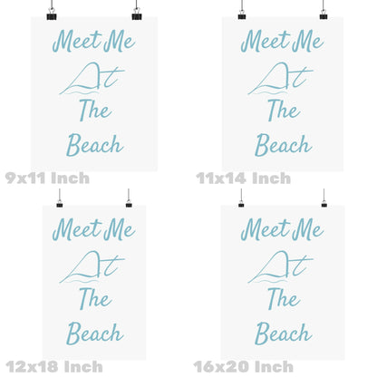 Surf Blue Meet Me At the Beach Poster