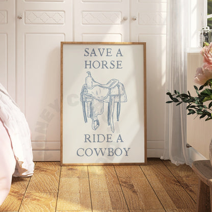 Coastal Blue Save A Horse Ride A Cowboy Poster