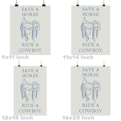 Coastal Blue Save A Horse Ride A Cowboy Poster