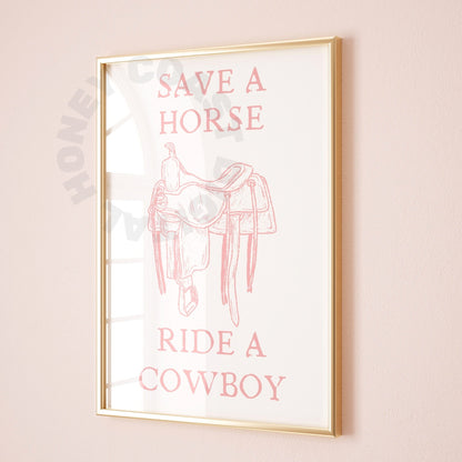 Pink Save A Horse Ride A Cowboy Poster