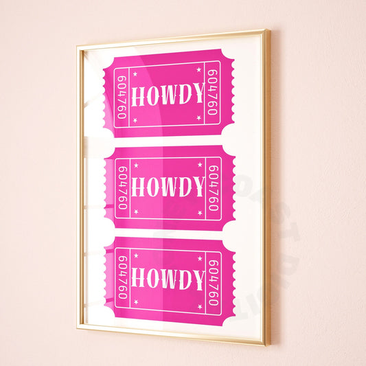 Hot Pink Howdy Tickets Digital Prints