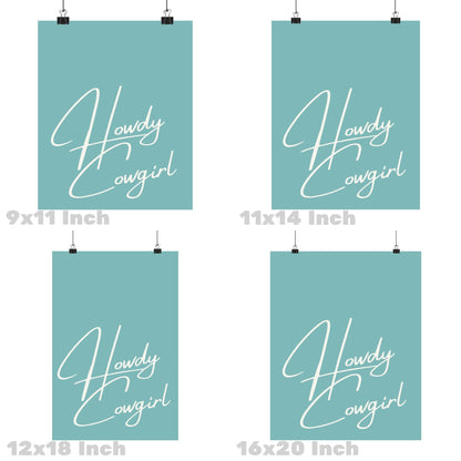 Seafoam Blue Howdy Cowgirl Poster