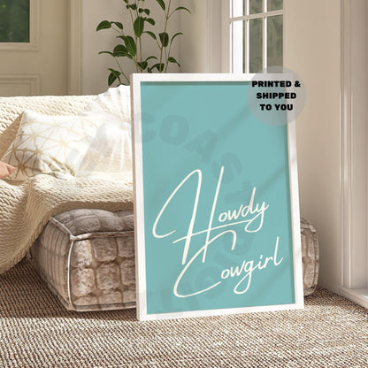 Seafoam Blue Howdy Cowgirl Poster