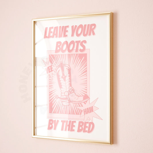 Pink Leave Your Boots By The Bed Digital Prints