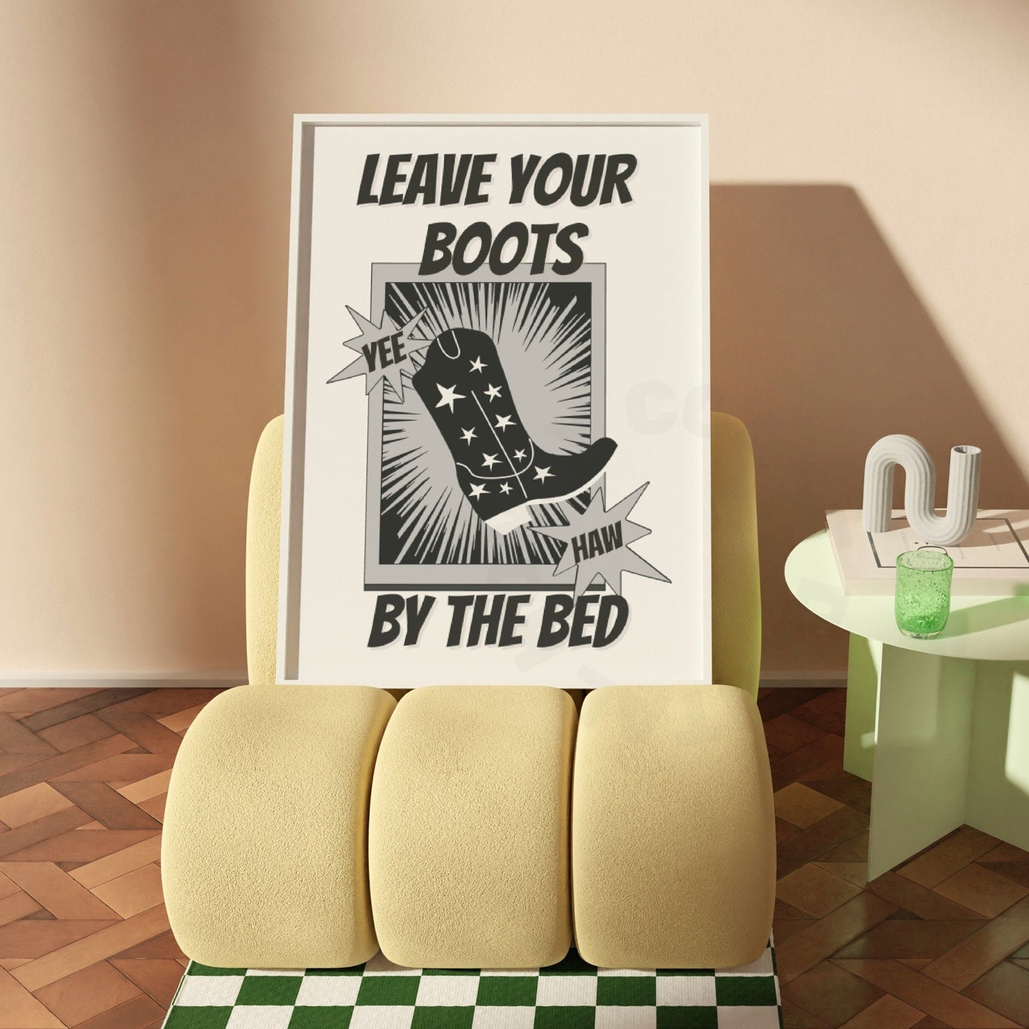 Monotone Leave Your Boots By The Bed Digital Prints