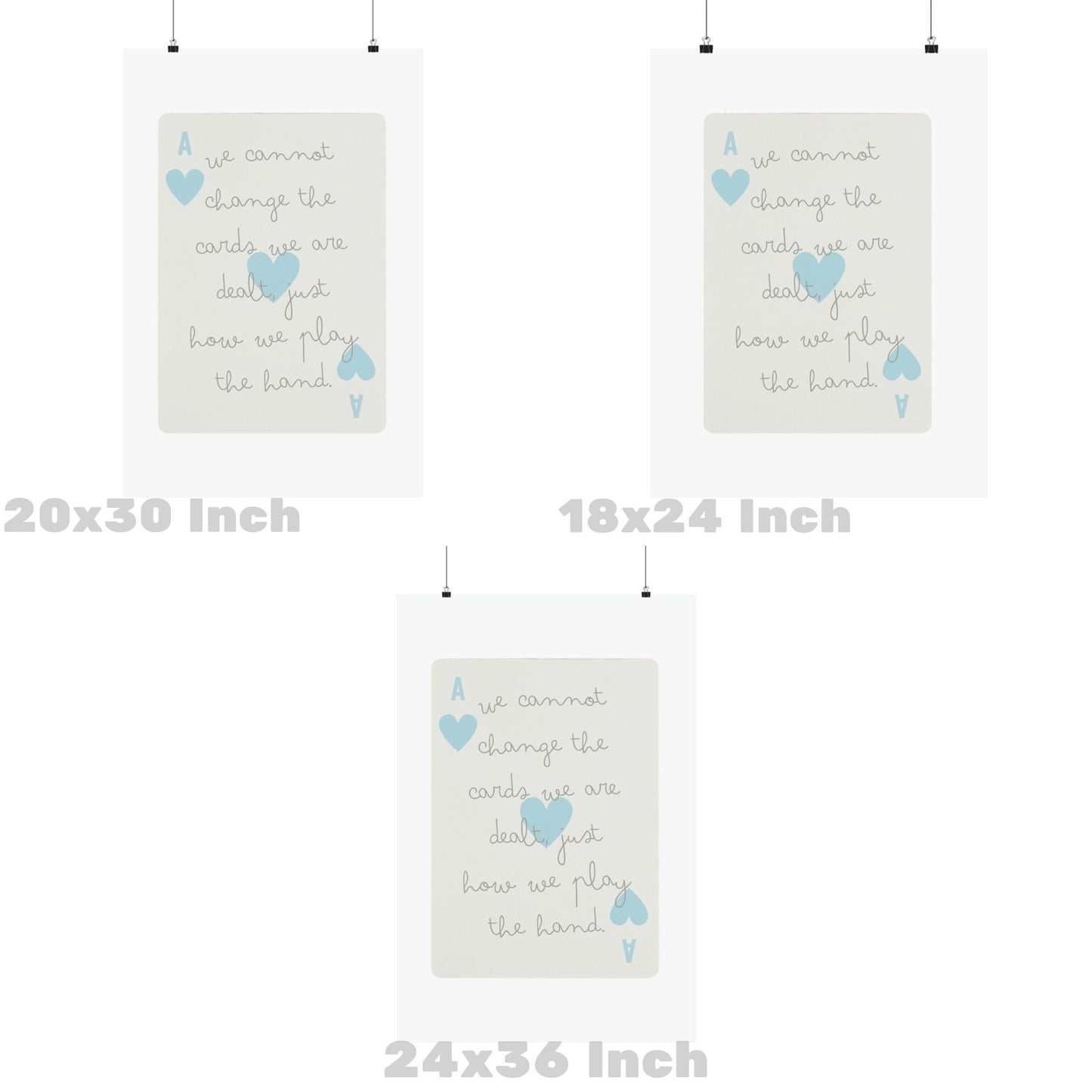 Blue We cannot Change The Cards Playing Card Poster