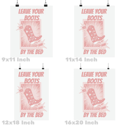 Pink Leave Your Boots By The Bed Poster