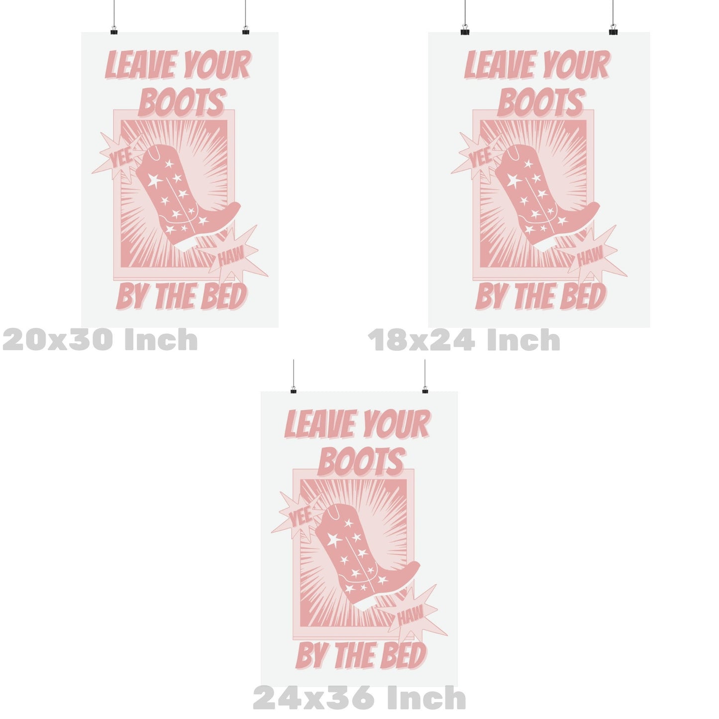 Pink Leave Your Boots By The Bed Poster