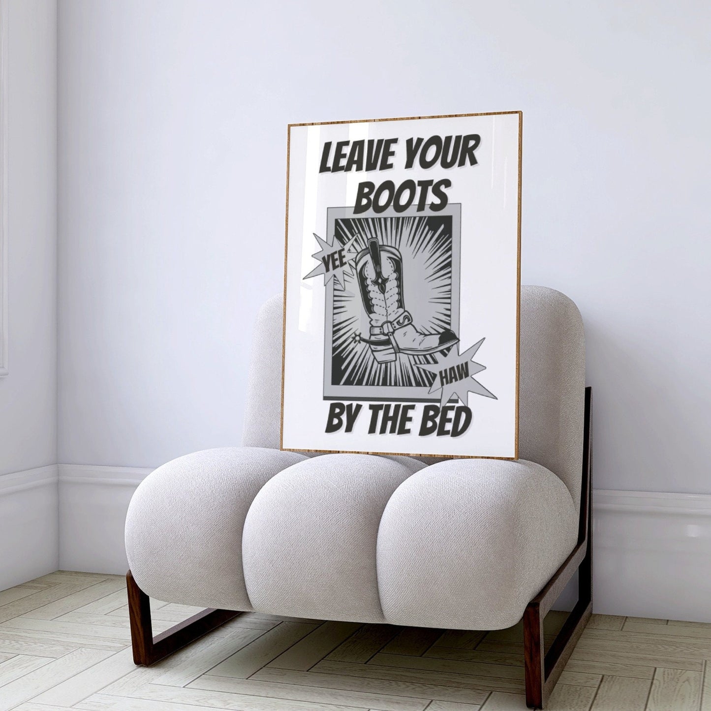 Monotone Leave Your Boots By The Bed Poster