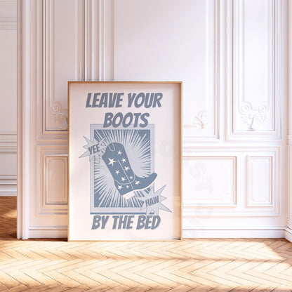 Coastal Blue Leave Your Boots By The Bed Digital Prints