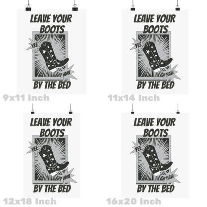 Monotone Leave Your Boots By The Bed Poster