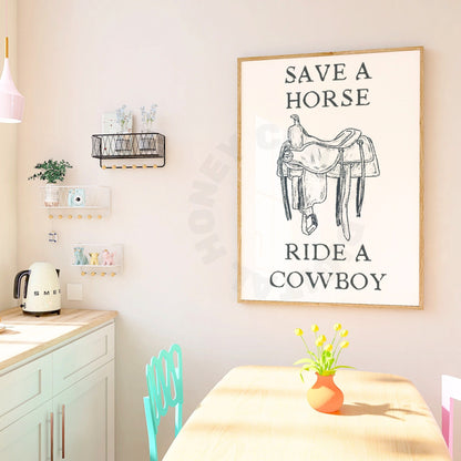 Monotone Save A Horse Ride A Cowboy Poster