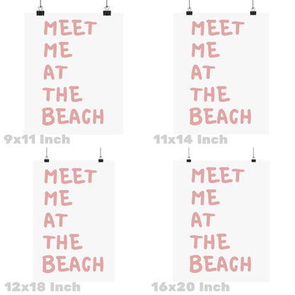 Pink Meet Me At The Beach Poster