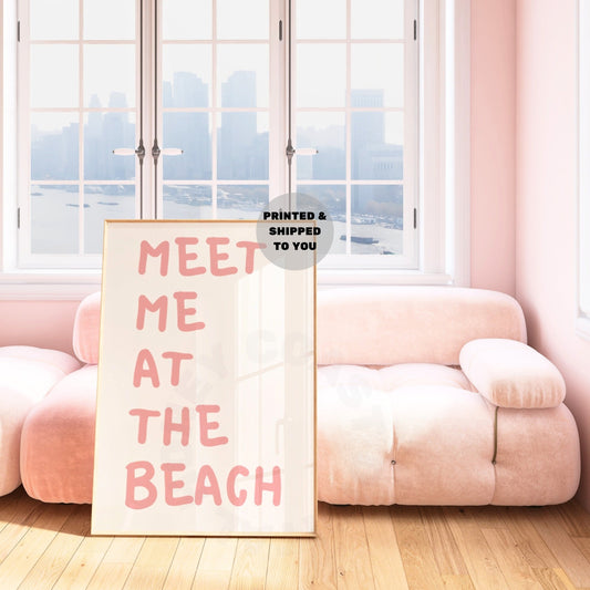 Pink Meet Me At The Beach Poster