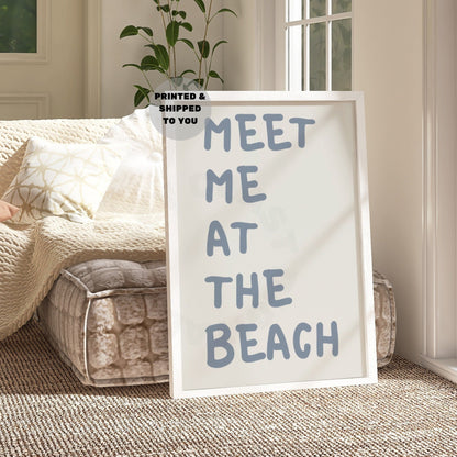 Coastal Blue Meet Me At the Beach Poster