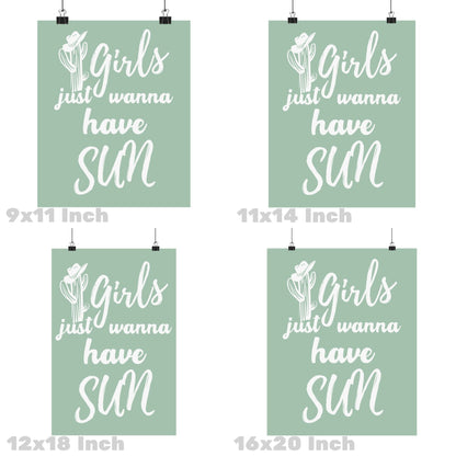 Sage Green Girls Just Wanna Have Sun Poster