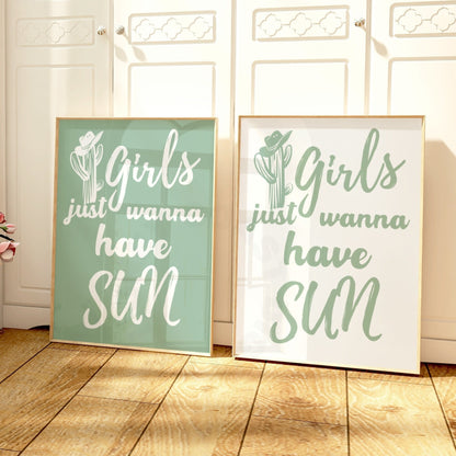 Sage Green Girls Just Wanna Have Sun Poster