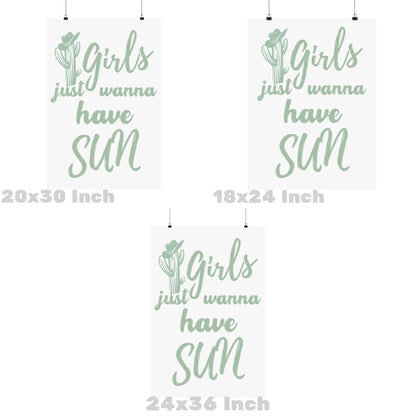 Sage Green Girls Just Wanna Have Sun Poster