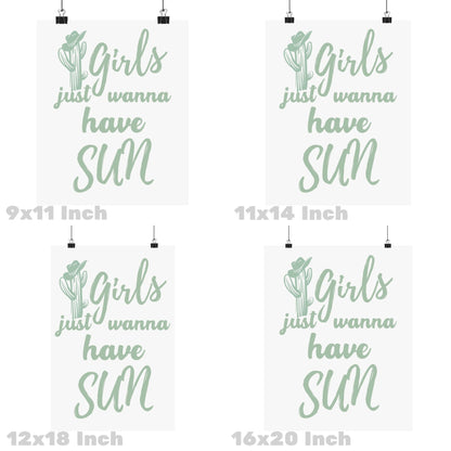 Sage Green Girls Just Wanna Have Sun Poster