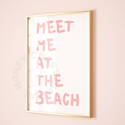 Pink Meet Me At The Beach Poster