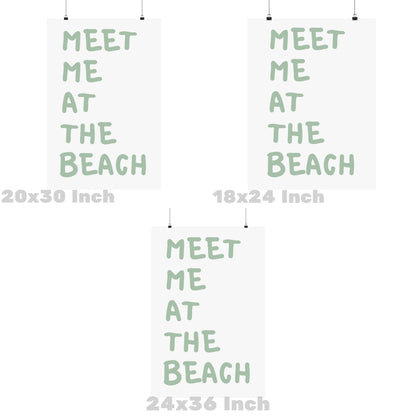 Sage Green Meet Me At the Beach Poster