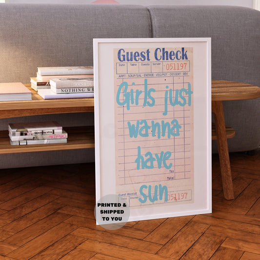 Girls Just Wanna Have Sun Guest Check Poster