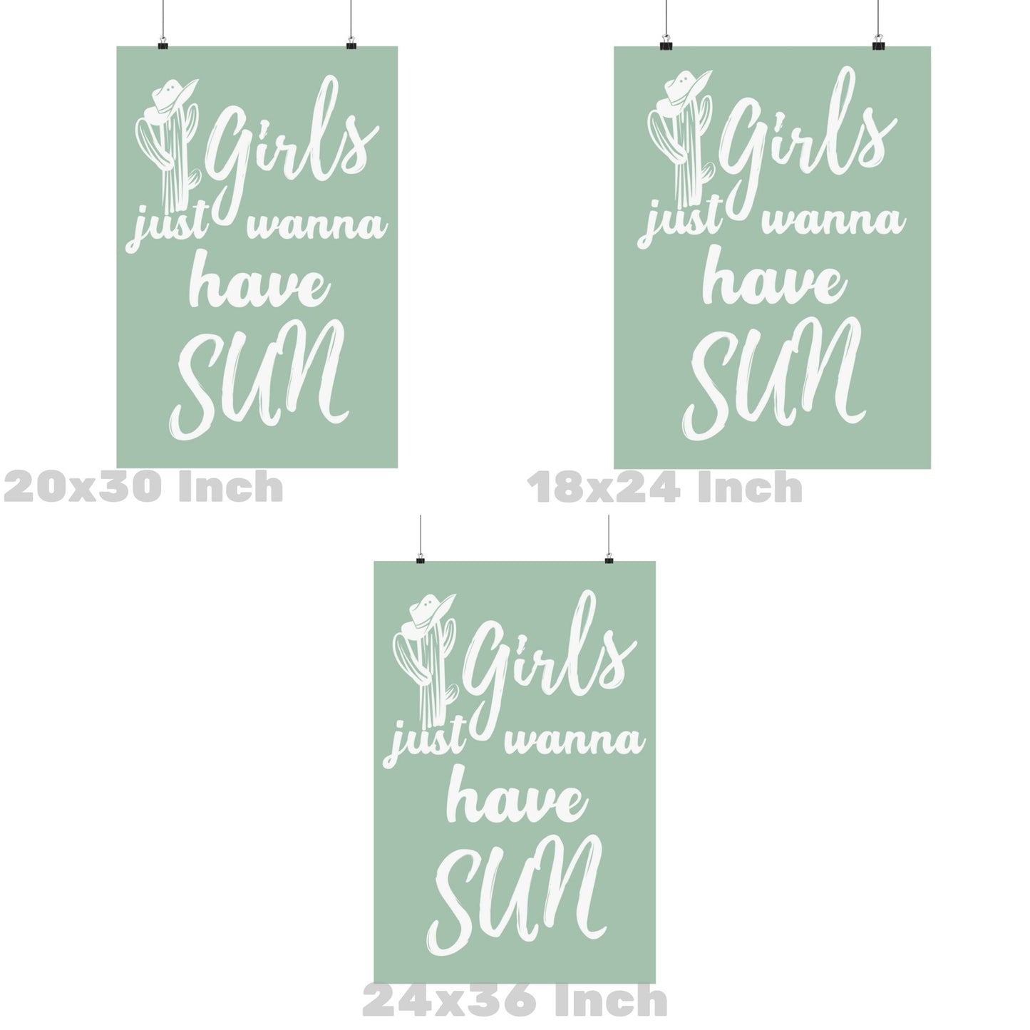 Sage Green Girls Just Wanna Have Sun Poster