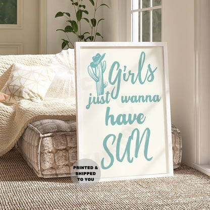 Seafoam Girls Just Wanna Have Sun Poster