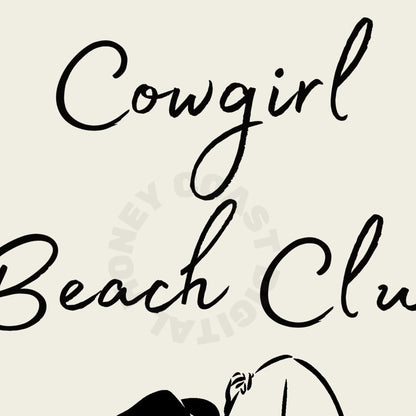 Monotone Cowgirl Beach Club Digital Prints