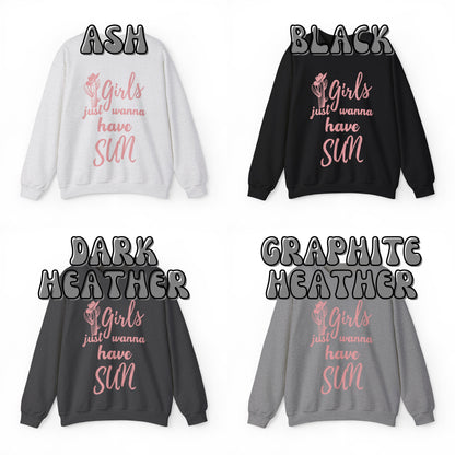 Pink Girls Just Wanna Have Sun Sweatshirt